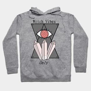 Witch Vibes Only Hoodie